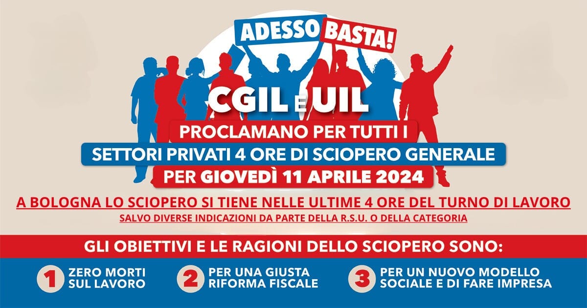 Sicurezza sul lavoro, riforma fiscale, nuovo modello sociale e di fare impresa: l'11 aprile sciopero Cgil e Uil
