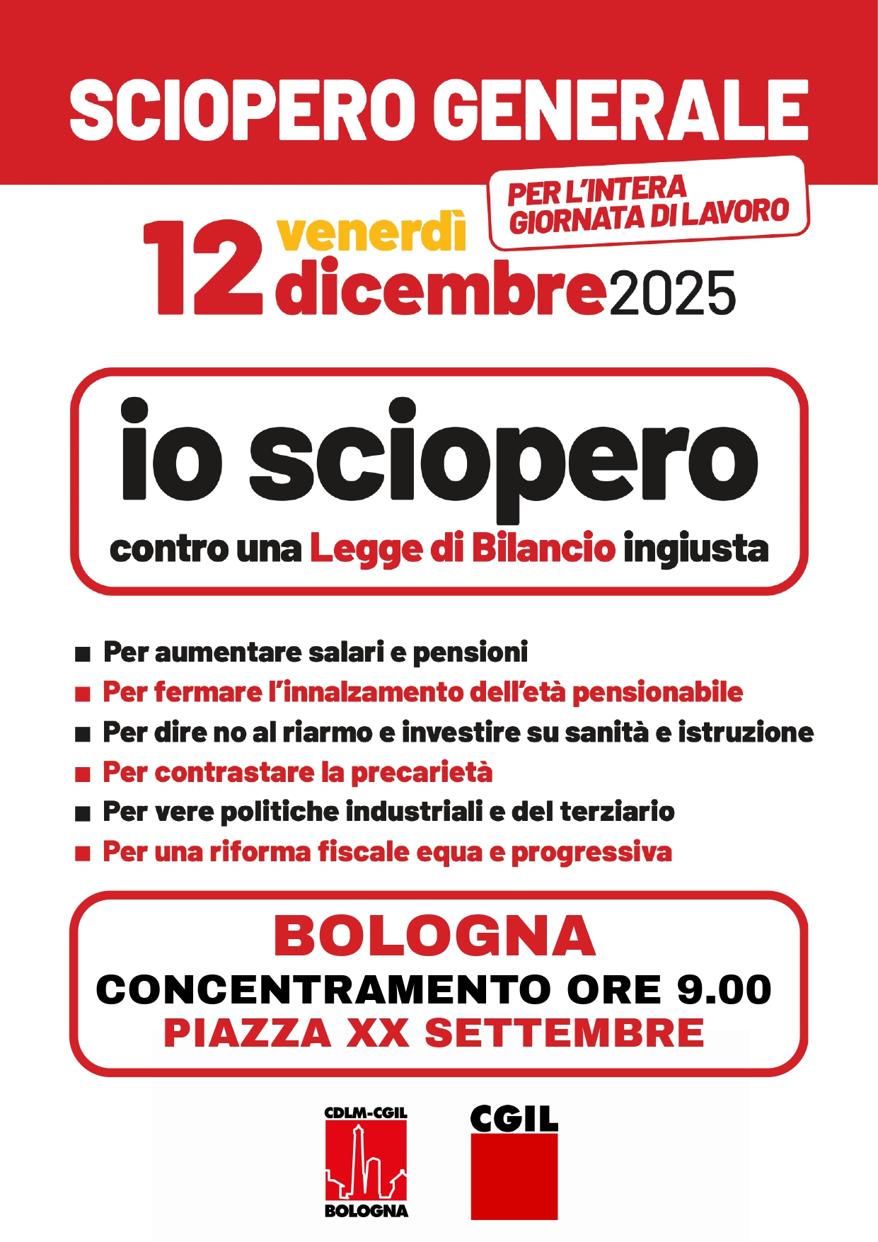‘Io sciopero contro una Legge di Bilancio ingiusta’: venerdì 12 dicembre 2025 sciopero generale Cgil per l'intera giornata di lavoro